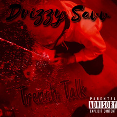 Trench Talk
