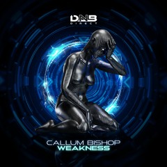 Callum Bishop - Weakness