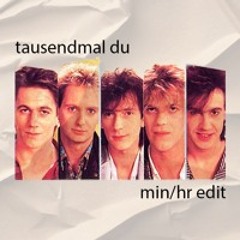Münchener Freiheit - Tausendmal Du (min/hr remix)