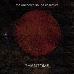The Unknown Sound Collective - Ghost Passenger
