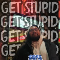 Get Stupid Freestyle - Sefa M