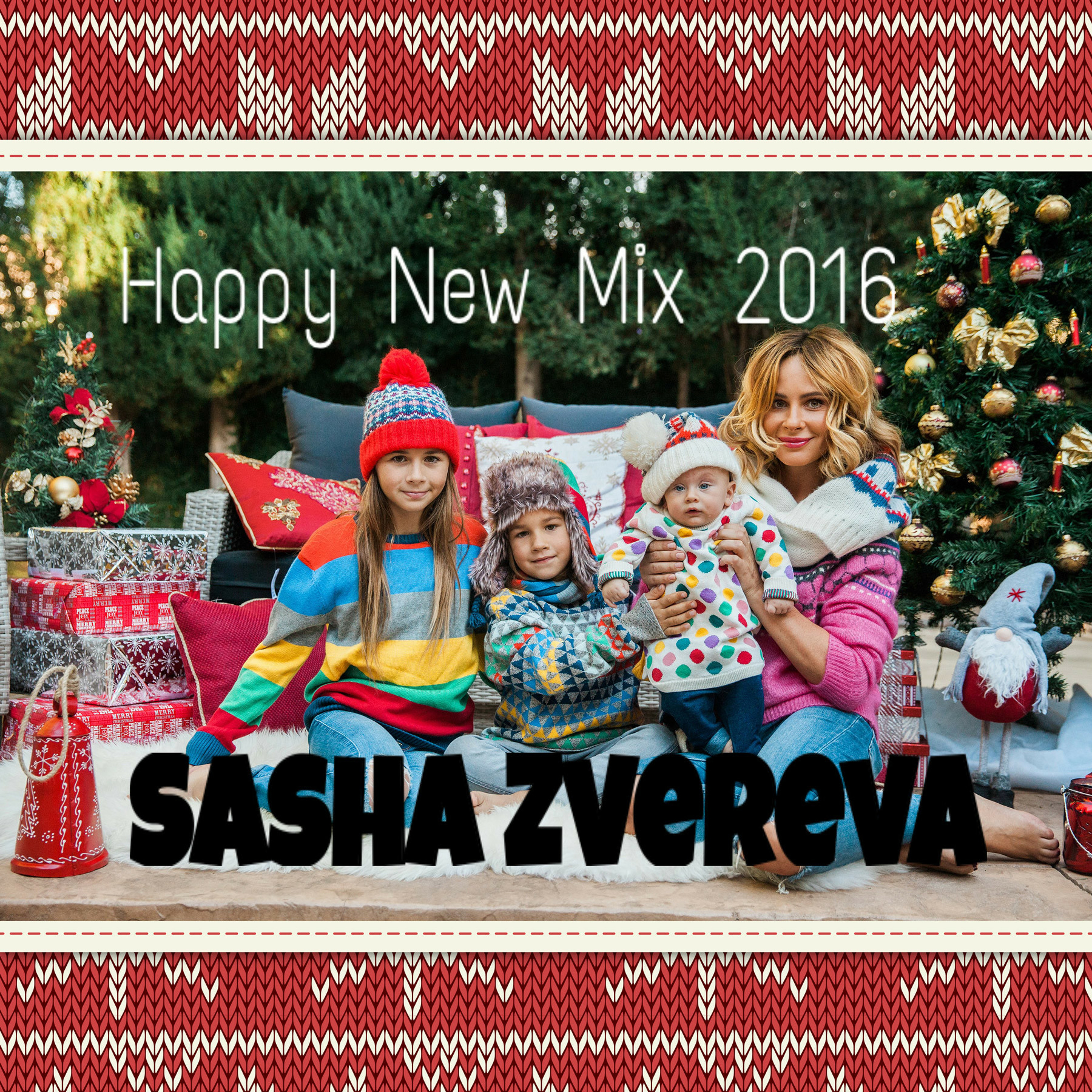 Sasha Zvereva – Happy New Mix 2016