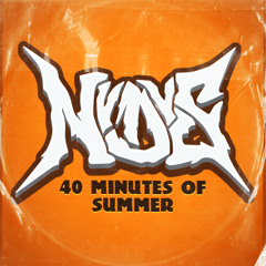 NVDVS 40 Minutes of Summer Mix