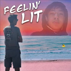 Feelin' Lit (ft. Jihori)