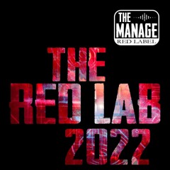 The Red Lab 2022 - The Manage