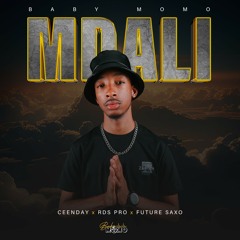 Mdali (feat. Ceenday, Future Saxo & RDS PRO)