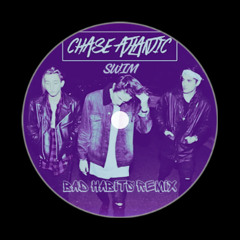 Chase Atlantic - Swim (BAD HABITS Remix) [FREE DL]