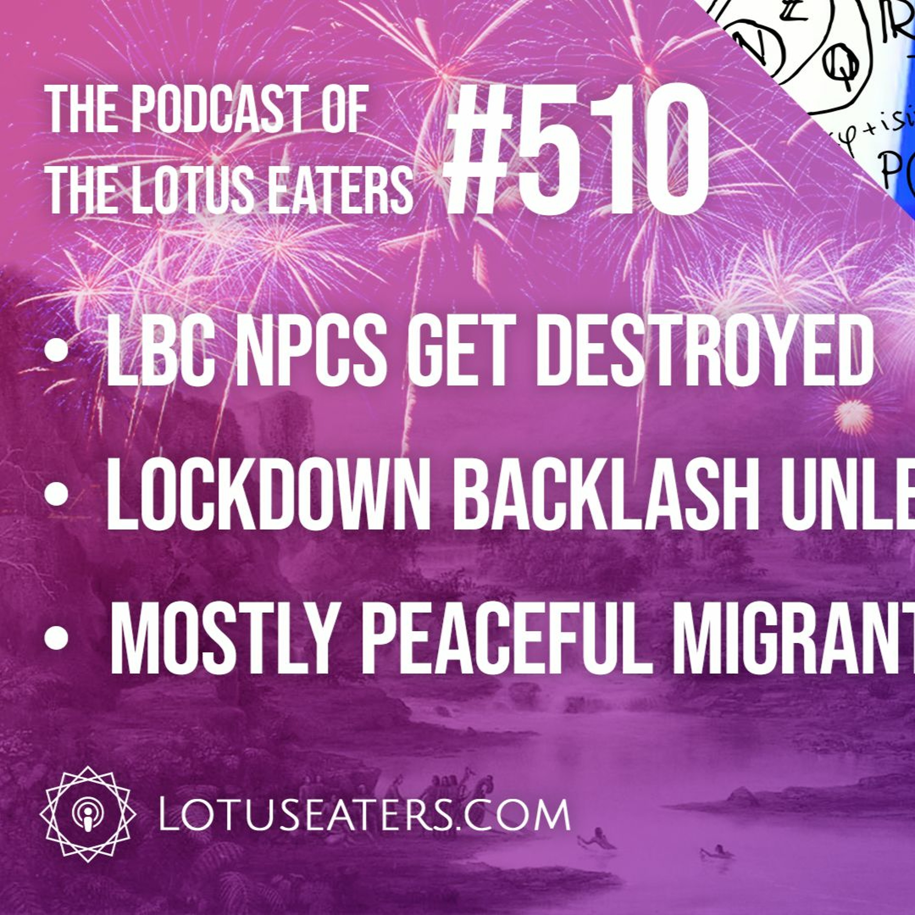 The Podcast of the Lotus Eaters #510