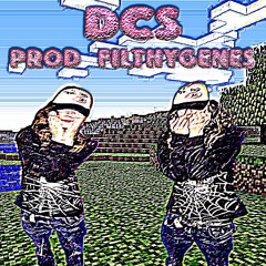 DC's (FilthyGenes)