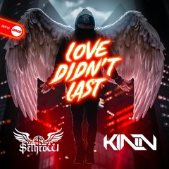SethroW and Kinn - Love Didn't Last