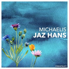 Michaelis - Jaz Hans (Original Mix) Clip