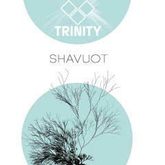 Trinity Shavuot