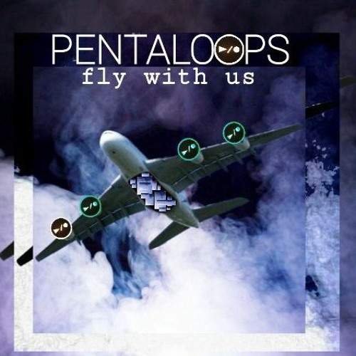 Fly with us ! - PENTALOOPS