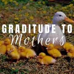 Gratitude to Mothers - Prema-tarangini Devi Dasi