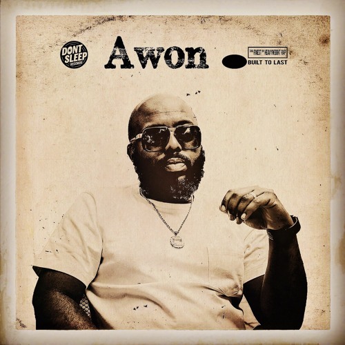 AWON - Built To Last Mix