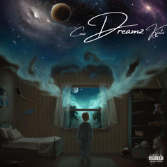 Dreamz - Ceez x Kjetz