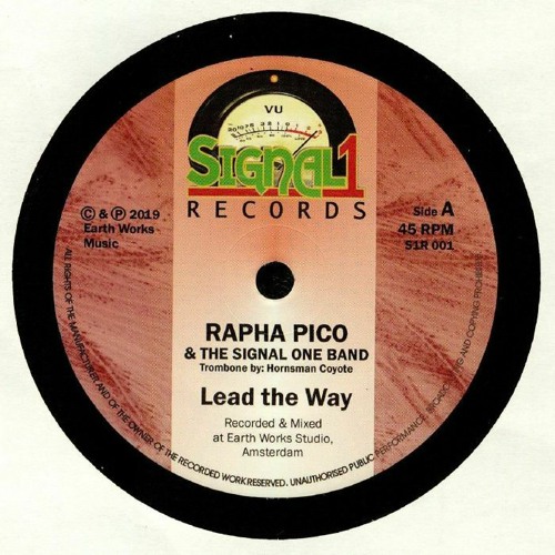 Lead The Way - Rapha Pico & The Signal One Band