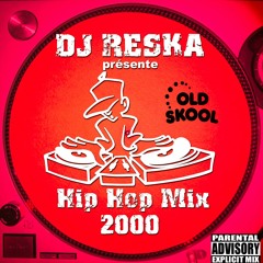 DJ RESKA - Old School Hip Hop Mix
