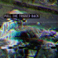 PULL THE TRIGGER BACK - TOWELIEprod. qrixtol