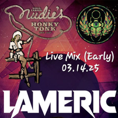 Nudie's Honky Tonk (03.14.25) (early set)