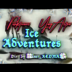 Ice Adventures (prod. squirlbeats)