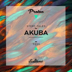 Story Tales @ProtonRadio // Tale 39 - Akuba