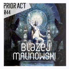 PRIOR ACT #044  — Blazej Malinowski
