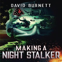 [Read] KINDLE PDF EBOOK EPUB Making a Night Stalker by  David Burnett,Matthew Moyer,True South 📚