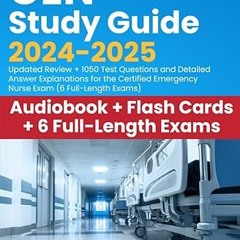 Read [PDF] CEN Study Guide 2024-2025: Updated Review + 1050 Test Questions and Detailed Answer