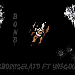Bond Ft ya3goo