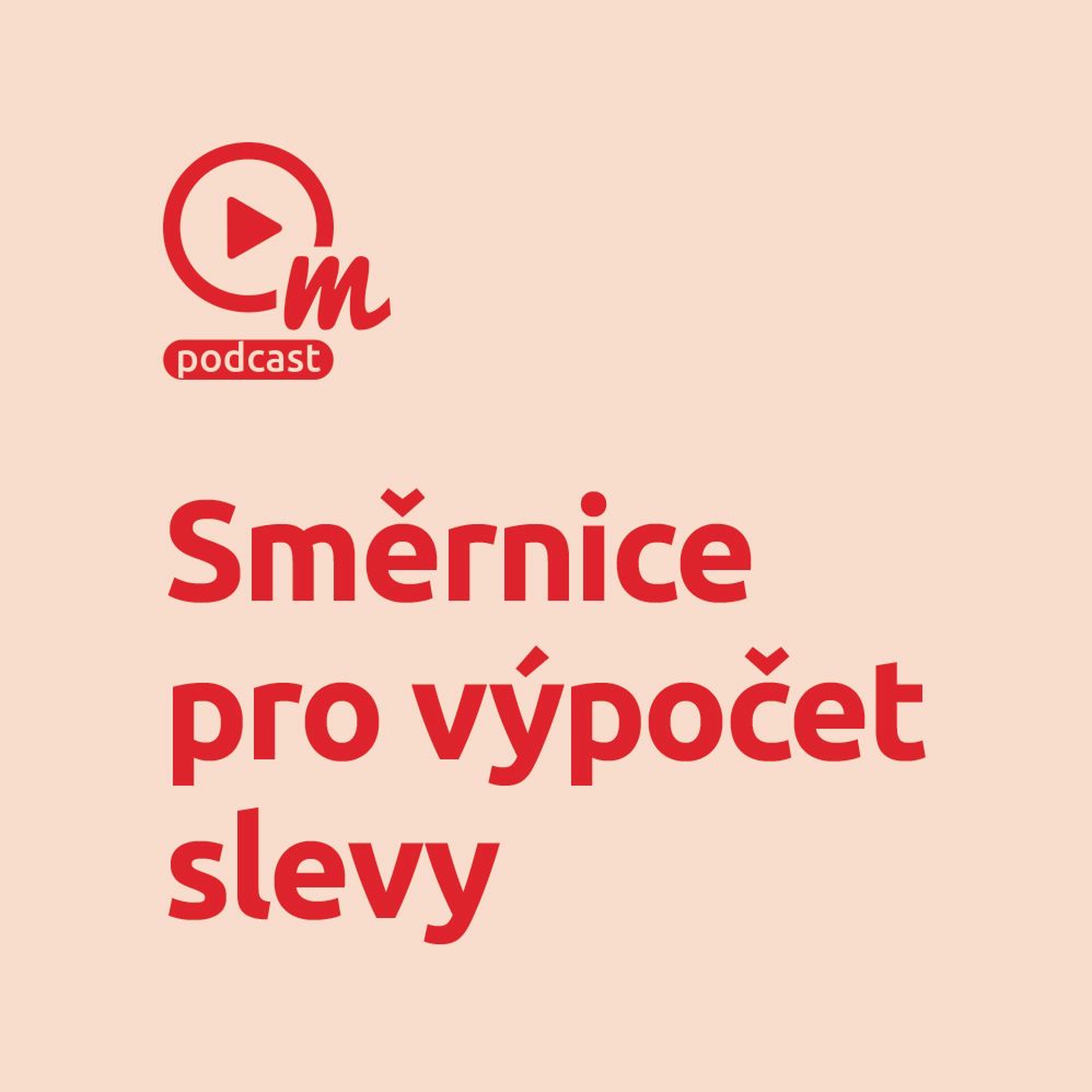 Směrnice pro výpočet slevy je konečně na světě episode artwork