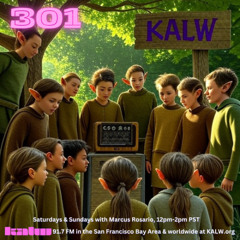 #301 • Live on KALW 91.7 FM San Francisco Bay Area • June 21, 2025