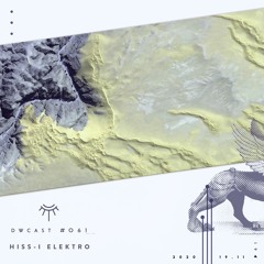 DWcast #061 - Hiss-i Elektro