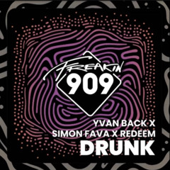 Drunk - Redeem x Simon Fava x Yvvan back