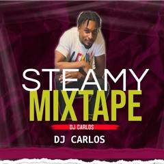 STEAMY VIBE MIXTAPE