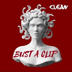 BUST A CLIP [FREE]