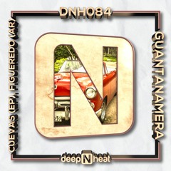 DNH084 | Cuevas (ES), Figueredo (AR) - Guantanamera (Natalia Paris Remix
