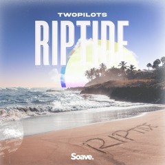 TWOPILOTS - Riptide