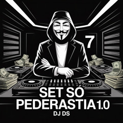 SET SÓ PEDERASTIA 1.0 | DJ DS