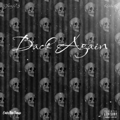 Back Again (feat. Kiddo K)