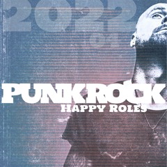 PUNK ROCK - HAPPY ROLES 2022/04