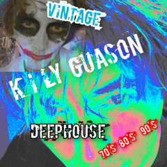 KILY GUASON VINTAGE DeepHouse 70's80's&90's (Edit VersionPromo) (Junio,2025)