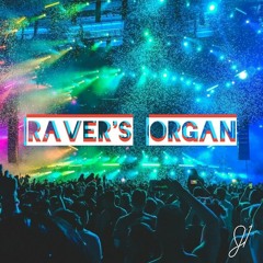 Raver's Organ
