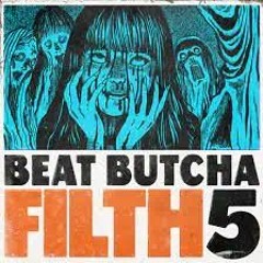 Beat Butcha – Filth Vol. 5 – Drum Kit: Unleash Raw Power in Your Productions