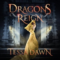 Read PDF 📮 Dragons Reign: A Novel of Dragons Realm: Dragons Realm Saga, Book 2 by  T