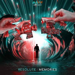 Resolute - Memories