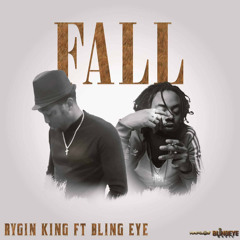 Rygin King Ft. Blingeye - Fall