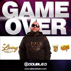 DJ DOUBLE D - GAME OVER (16-10-2021)