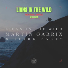 LION IN THE WILD (WHO I AM - SCHRANZ REWORK)