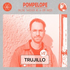 Trujillo - Pompelope Online Takeover